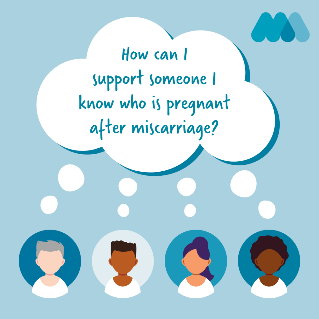 supporting-someone-who-is-pregnant-after-miscarriage-the-miscarriage